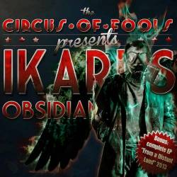 Circus Of Fools : Ikarus - Obsidian Black